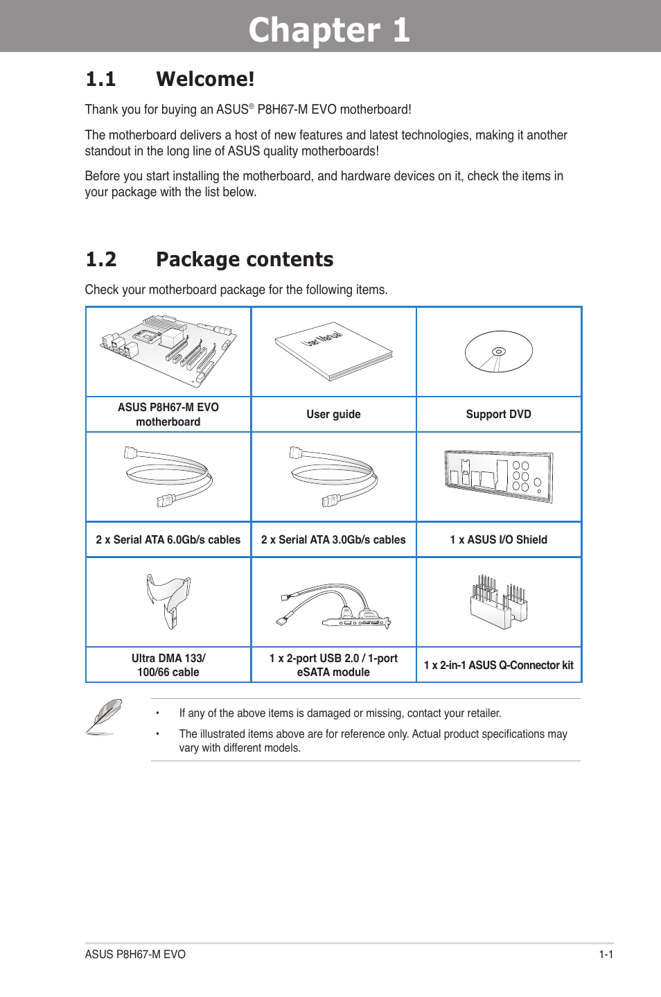 Chapter 1: product introduction, 1 welcome, 2 package contents | Chapter 1, Product introduction, Welcome! -1, Package contents -1 | Asus P8H67-M EVO User Manual | Page 13 / 128