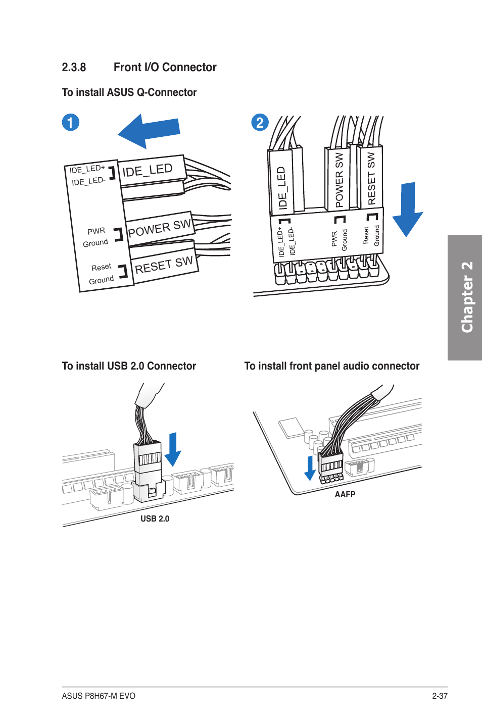 8 front i/o connector, Front i/o connector -37, Chapter 2 | 8 front i/o connector ide_led | Asus P8H67-M EVO User Manual | Page 53 / 128