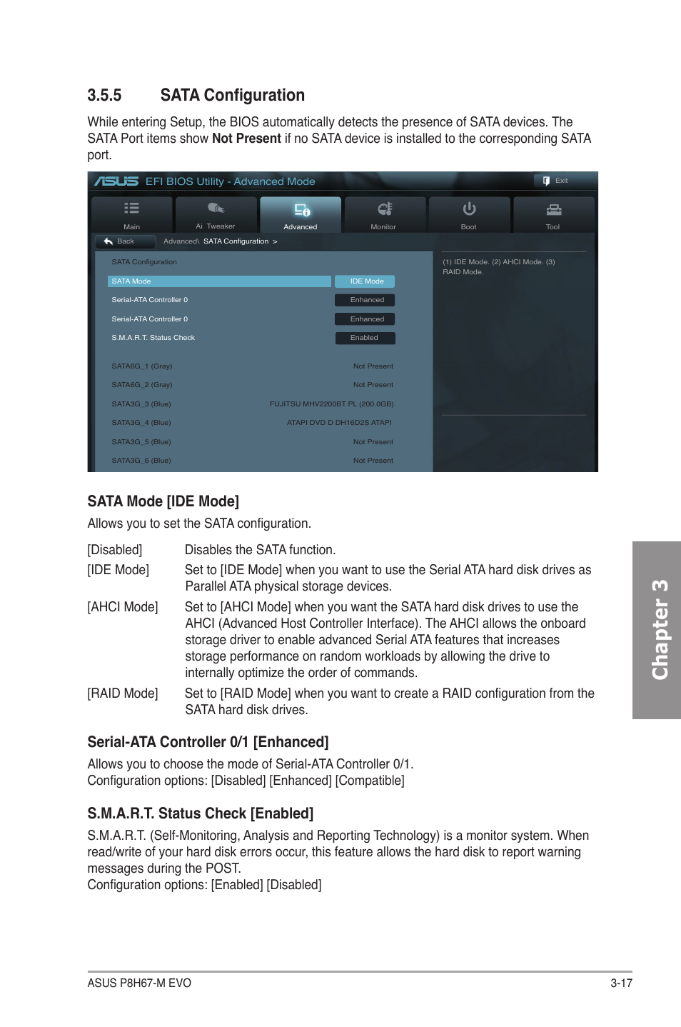 5 sata configuration, Sata configuration -17, Chapter 3 | Sata mode [ide mode, Serial-ata controller 0/1 [enhanced, S.m.a.r.t. status check [enabled | Asus P8H67-M EVO User Manual | Page 79 / 128