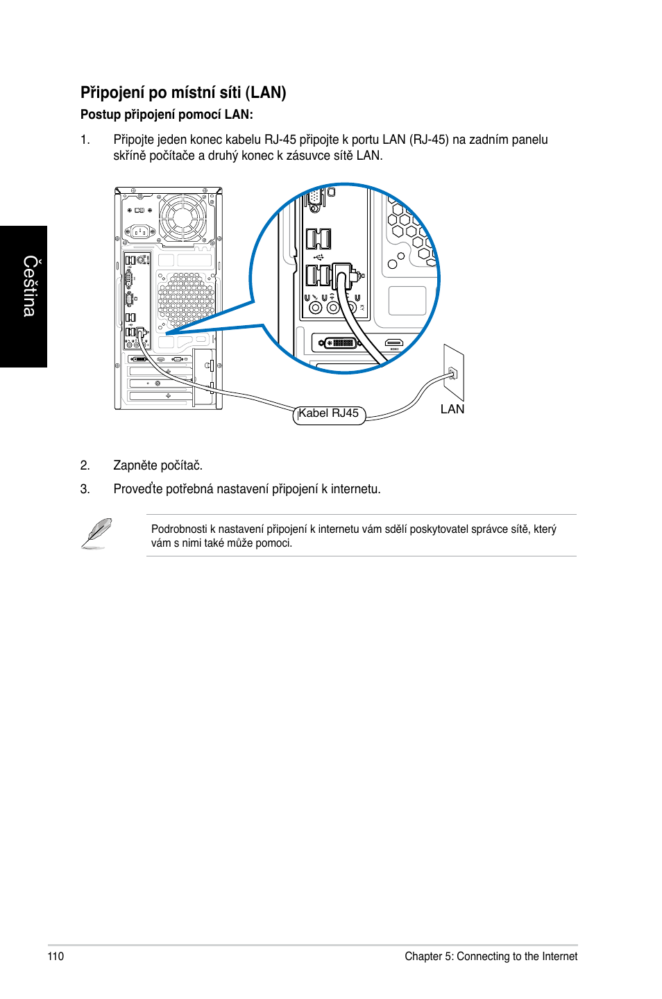 Čeština, Připo�ení po místní síti �lan | Asus CM6731 User Manual | Page 112 / 478