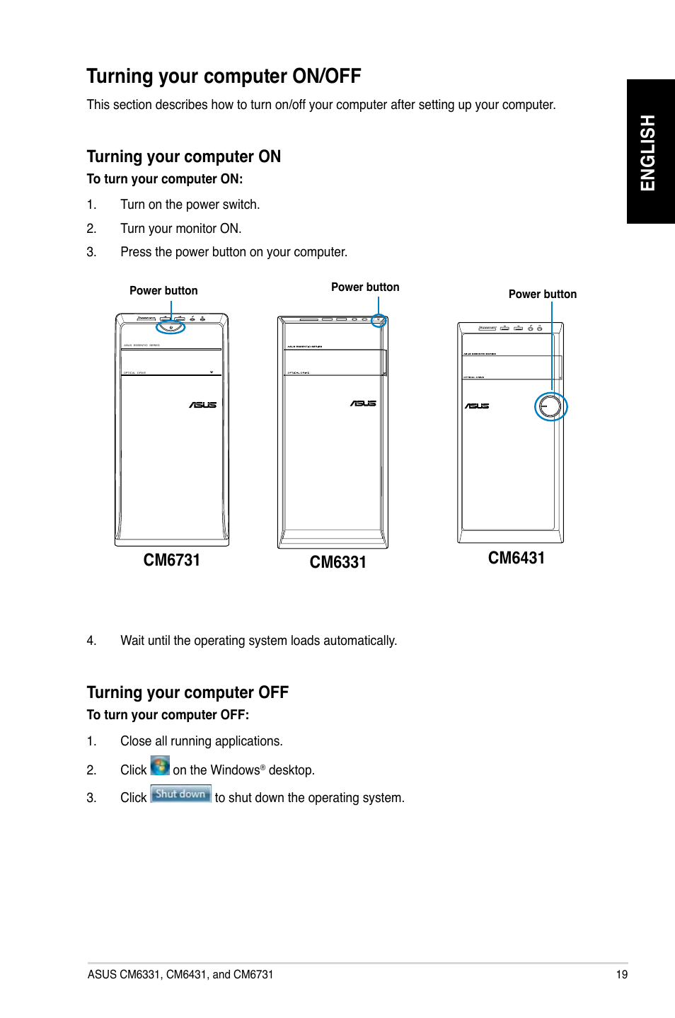 Turning your computer on/off, En gl is h en gl is h | Asus CM6731 User Manual | Page 21 / 478