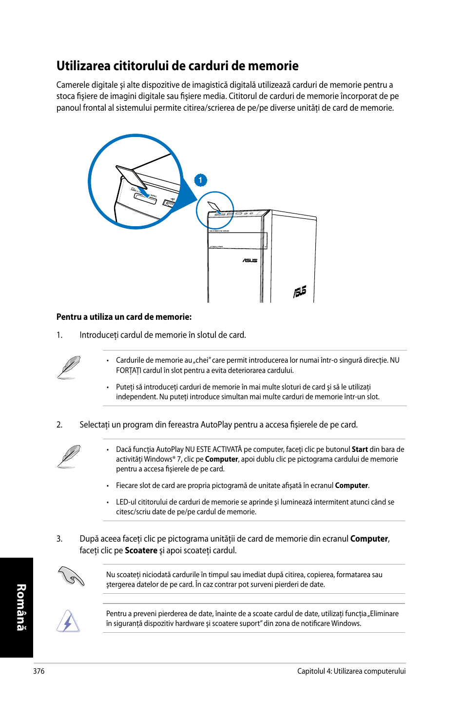 Utilizarea cititorului de carduri de memorie, Română | Asus CM6731 User Manual | Page 378 / 478