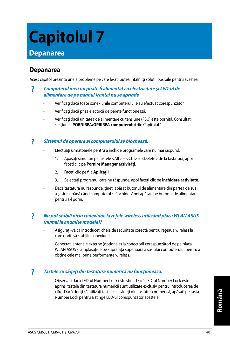 Capitolul 7, Depanarea, Capitolul.7 | Română | Asus CM6731 User Manual | Page 403 / 478