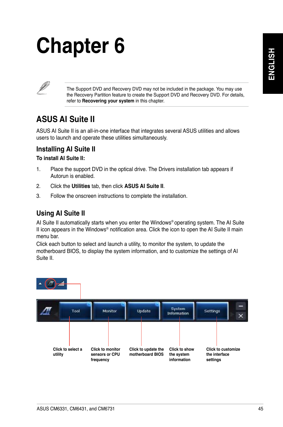 Chapter 6, Using the utilities, Asus ai suite ii | En gl is h en gl is h | Asus CM6731 User Manual | Page 47 / 478