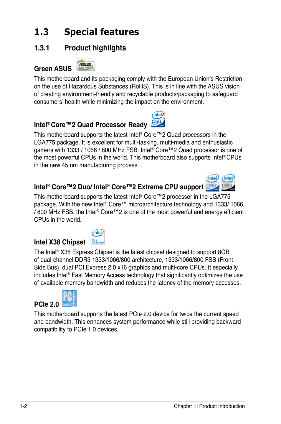 3 special features, 1 product highlights, Green asus | Intel, Core™2 quad processor ready, Core™2 duo/ intel, Core™2 extreme cpu support, Intel x38 chipset, Pcie 2.0 | Asus P5E3 WS Professional User Manual | Page 18 / 172