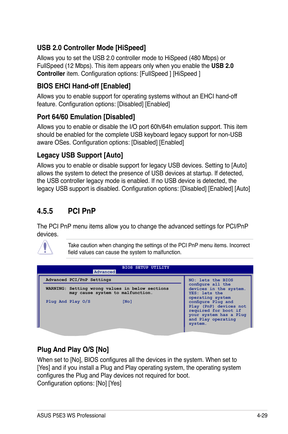 5 pci pnp, Usb 2.0 controller mode [hispeed, Bios ehci hand-off [enabled | Port 64/60 emulation [disabled, Legacy usb support [auto, Plug and play o/s [no | Asus P5E3 WS Professional User Manual | Page 97 / 172