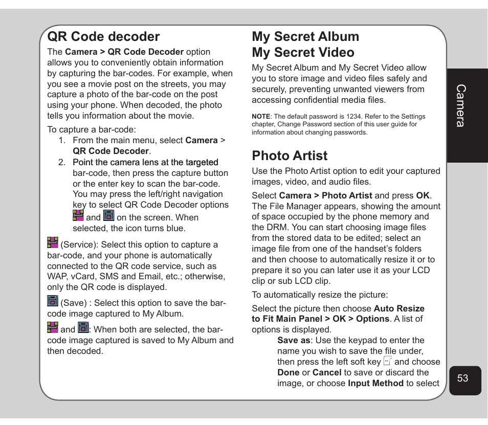 Qr code decoder, My secret albummy secret video, Photo artist | My secret album my secret video, Camera | Asus Z801 User Manual | Page 57 / 84
