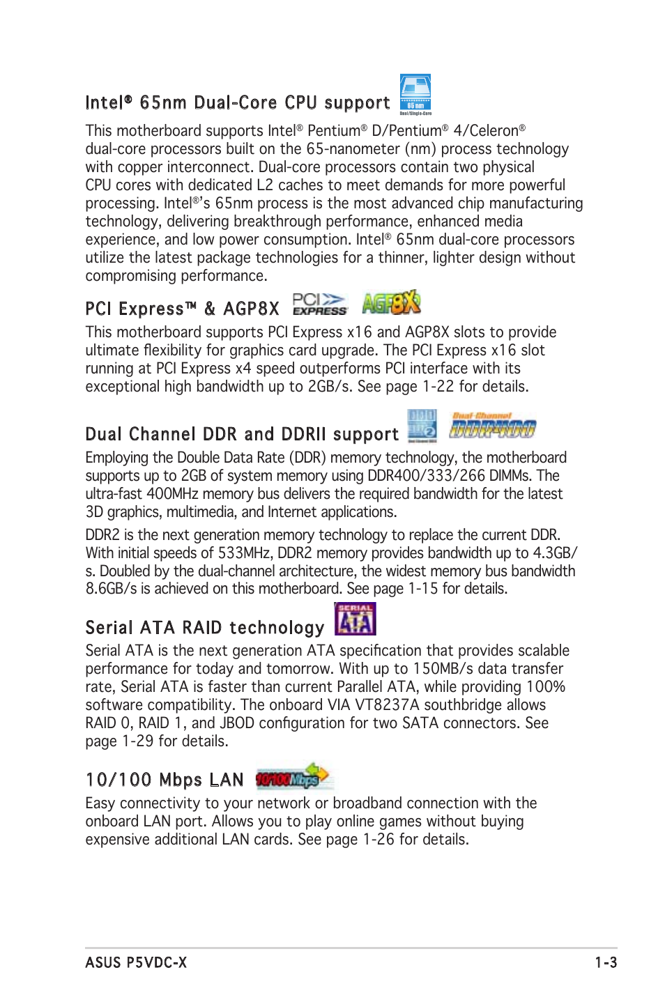 Intel, 65nm dual-core cpu support, Pci express™ & agp8x | Dual channel ddr and ddrii support, Serial ata raid technology | Asus P5VDC-X User Manual | Page 15 / 92