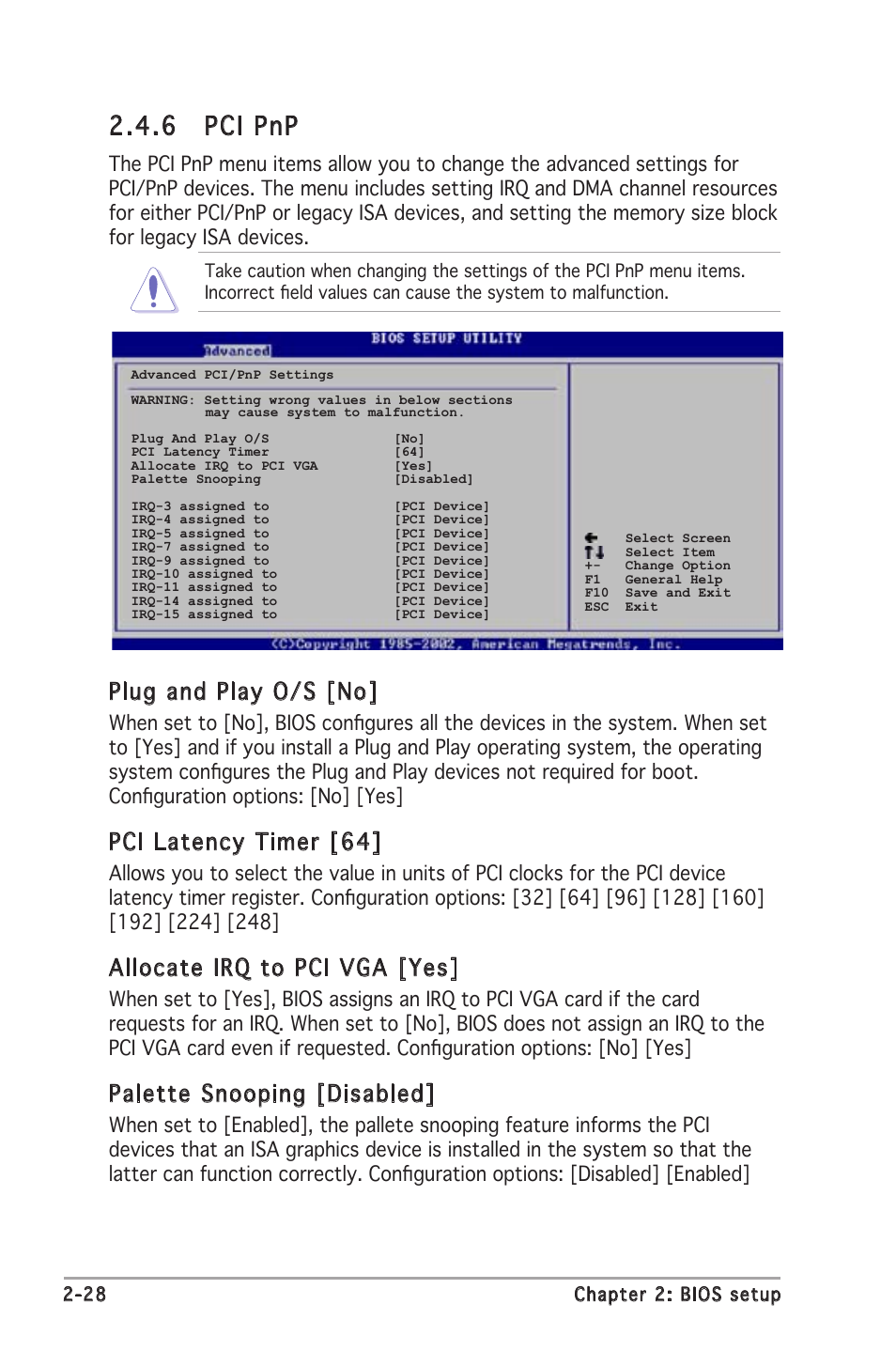 6 pci pnp, Plug and play o/s [no, Pci latency timer [64 | Allocate irq to pci vga [yes, Palette snooping [disabled | Asus P5VDC-X User Manual | Page 74 / 92