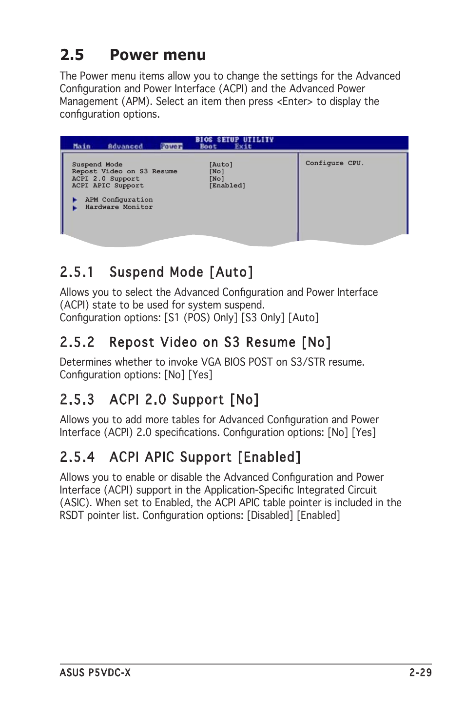 5 power menu, 1 suspend mode [auto, 2 repost video on s3 resume [no | 3 acpi 2.0 support [no, 4 acpi apic support [enabled | Asus P5VDC-X User Manual | Page 75 / 92