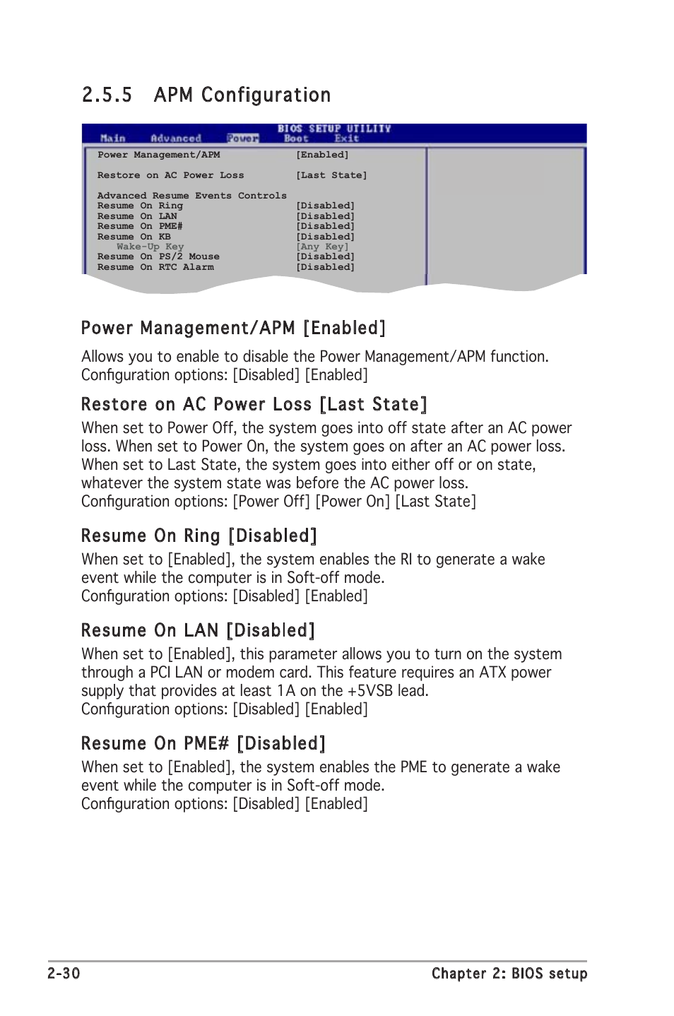5 apm configuration, Power management/apm [enabled, Restore on ac power loss [last state | Resume on ring [disabled, Resume on lan [disabled, Resume on pme# [disabled | Asus P5VDC-X User Manual | Page 76 / 92