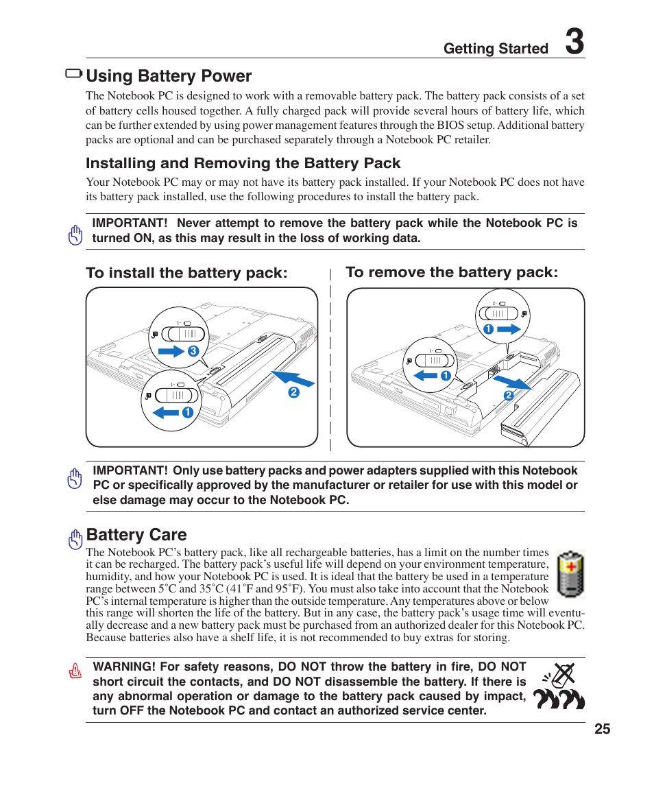 Using battery power, Battery care, 25 getting started | Installing and removing the battery pack | Asus F2J User Manual | Page 25 / 89