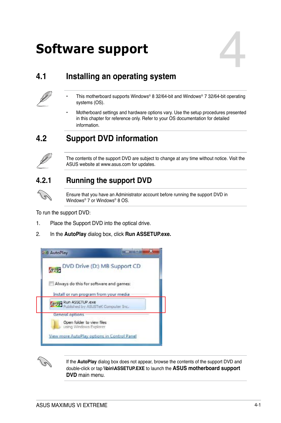 Chapter 4: software support, 1 installing an operating system, 2 support dvd information | 1 running the support dvd, Chapter 4, Software support, Installing an operating system -1, Support dvd information -1 4.2.1, Running the support dvd -1 | Asus MAXIMUS VI EXTREME User Manual | Page 151 / 208