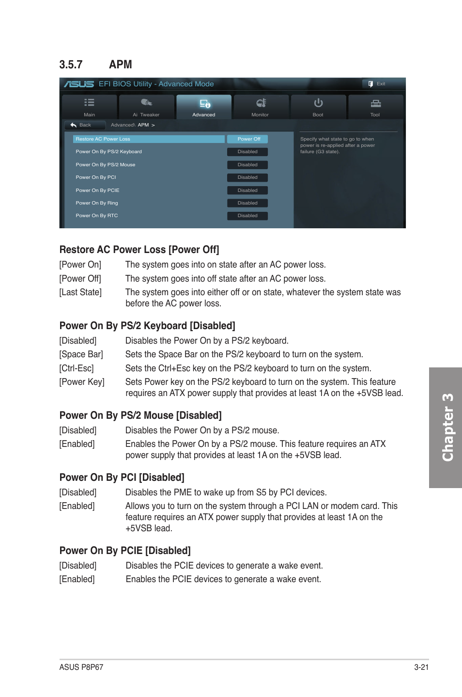 7 apm, Apm -21, Chapter 3 | Restore ac power loss [power off, Power on by ps/2 keyboard [disabled, Power on by ps/2 mouse [disabled, Power on by pci [disabled, Power on by pcie [disabled | Asus P8P67 User Manual | Page 87 / 136