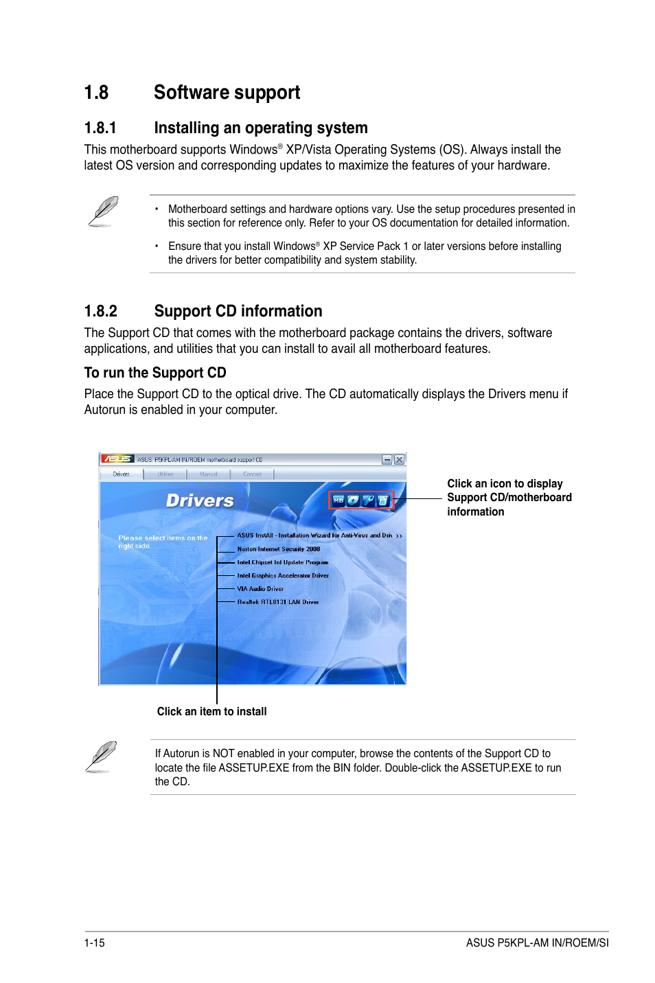 8 software support, 1 installing an operating system, 2 support cd information | Software support -15 1.8.1, Installing an operating system -15, Support cd information -15 | Asus P5KPL-AM IN/ROEM/SI User Manual | Page 24 / 40