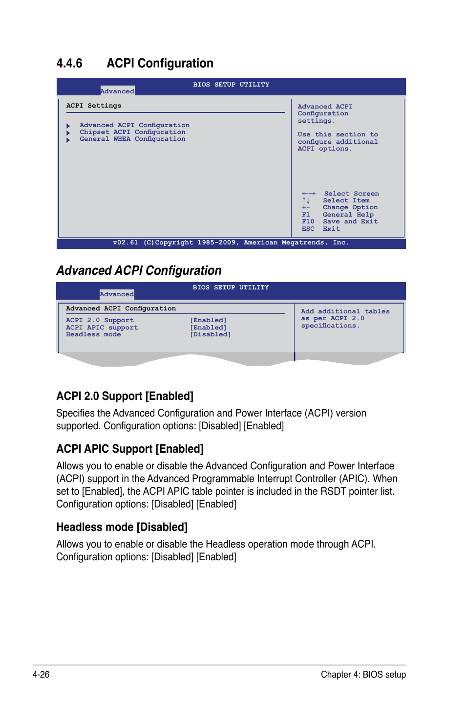 6 acpi configuration, Advanced acpi configuration, Acpi 2.0 support [enabled | Acpi apic support [enabled, Headless mode [disabled | Asus P7F-X SATA User Manual | Page 82 / 136