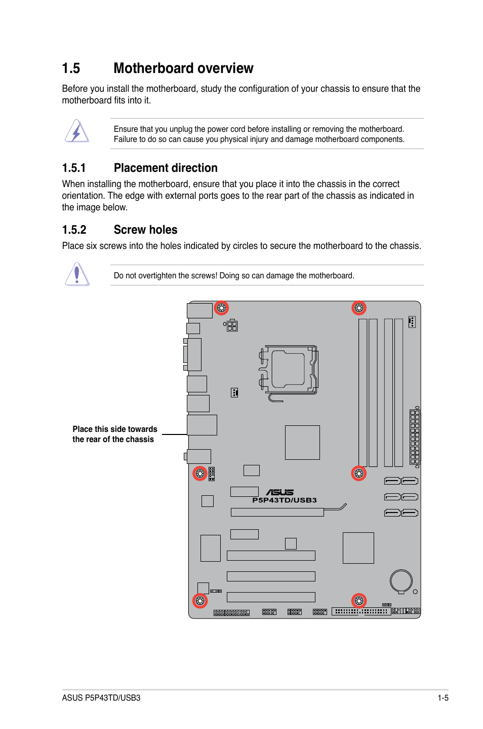 5 motherboard overview, 1 placement direction, 2 screw holes | Motherboard overview -5 1.5.1, Placement direction -5, Screw holes -5 | Asus P5P43TD/USB3 User Manual | Page 15 / 64