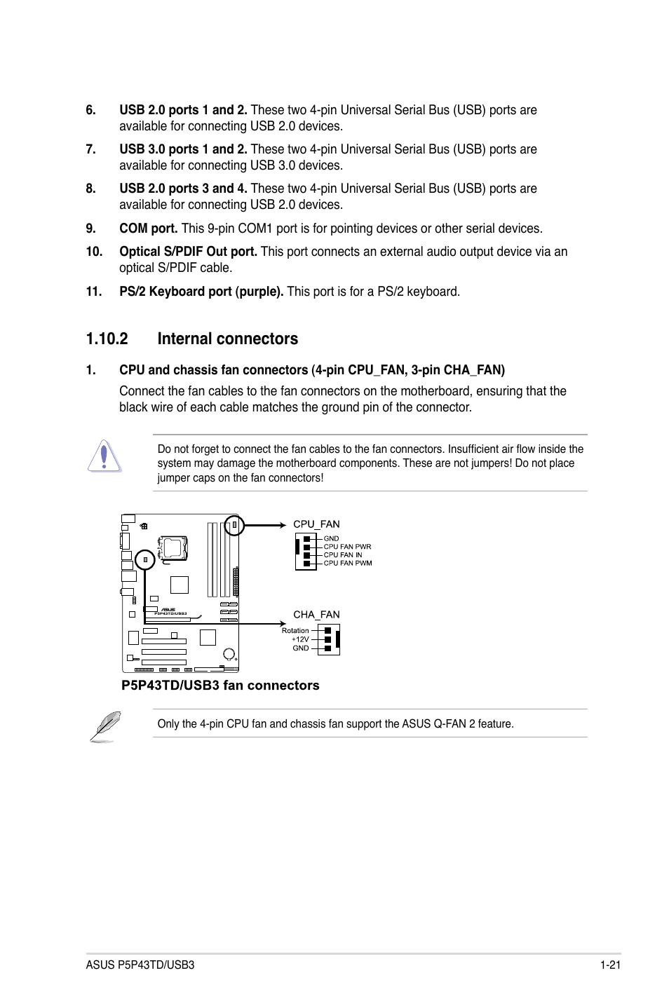 2 internal connectors, 2 internal connectors -21 | Asus P5P43TD/USB3 User Manual | Page 31 / 64