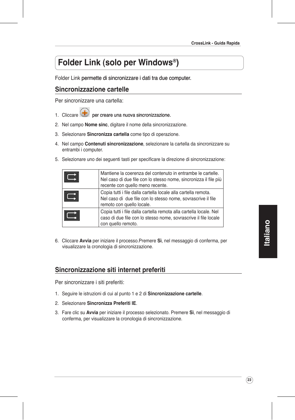 Folder link (solo per windows, Italiano, Sincronizzazione cartelle | Sincronizzazione siti internet preferiti | Asus CrossLink Plus User Manual | Page 23 / 92