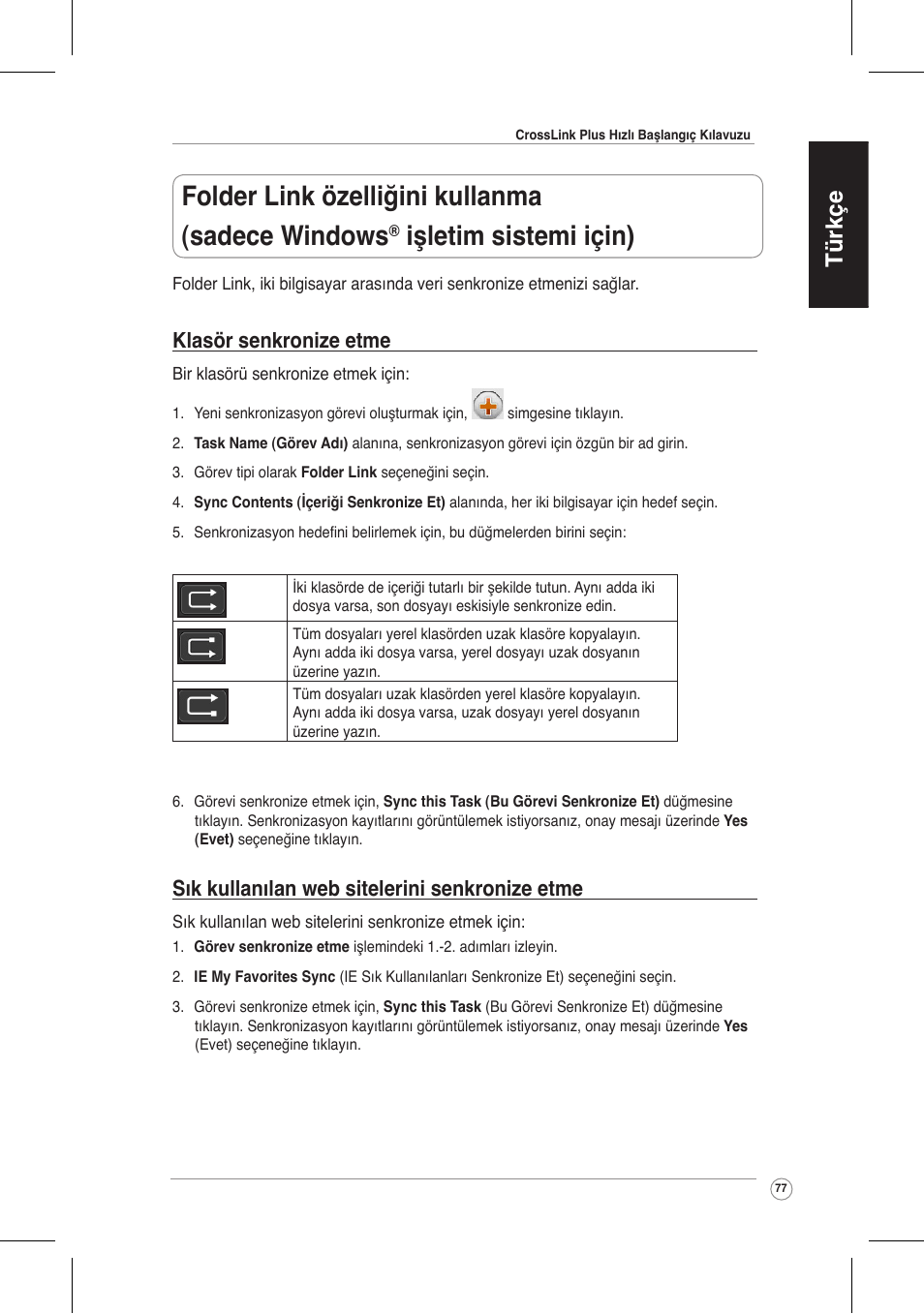 Folder link özelliğini kullanma (sadece windows, Işletim sistemi için), Türkçe | Klasör senkronize etme, Sık kullanılan web sitelerini senkronize etme | Asus CrossLink Plus User Manual | Page 77 / 92