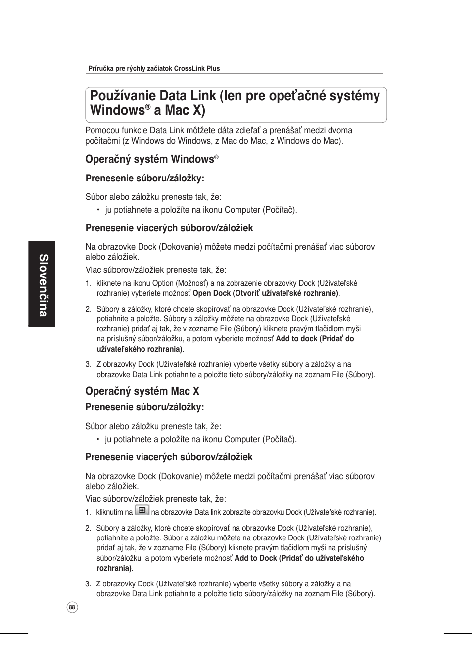 A mac x), Slovenčina, Operačný systém windows | Operačný systém mac x | Asus CrossLink Plus User Manual | Page 88 / 92