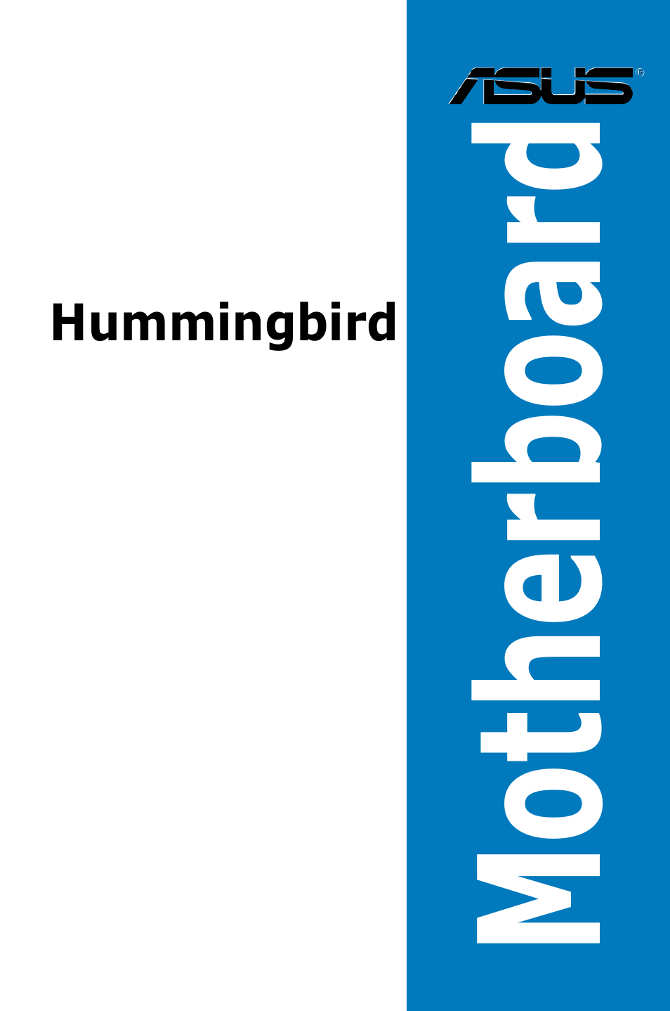 Asus Hummingbird User Manual | 112 pages