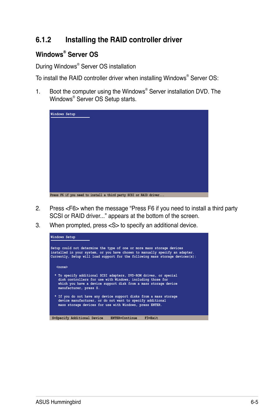 2 installing the raid controller driver, Installing the raid controller driver -5, Windows | Server os, During windows, Server os: 1. boot the computer using the windows, Server installation dvd. the windows | Asus Hummingbird User Manual | Page 91 / 112