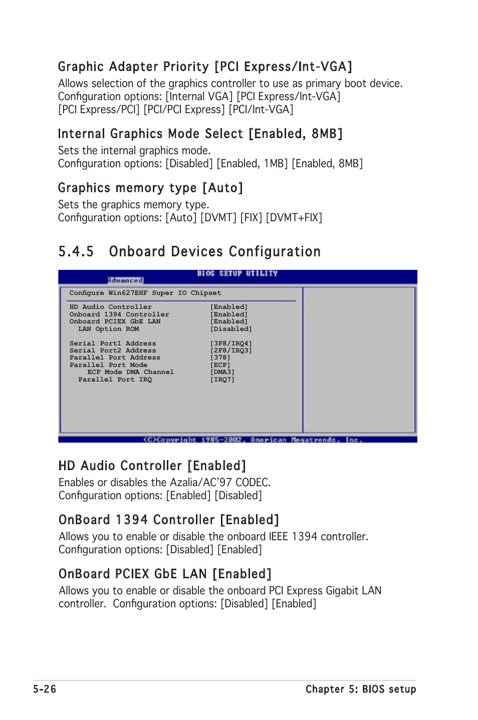 5 onboard devices configuration, Graphic adapter priority [pci express/int-vga, Internal graphics mode select [enabled, 8mb | Hd audio controller [enabled, Onboard 1394 controller [enabled, Onboard pciex gbe lan [enabled | Asus V2-PH1 User Manual | Page 90 / 104