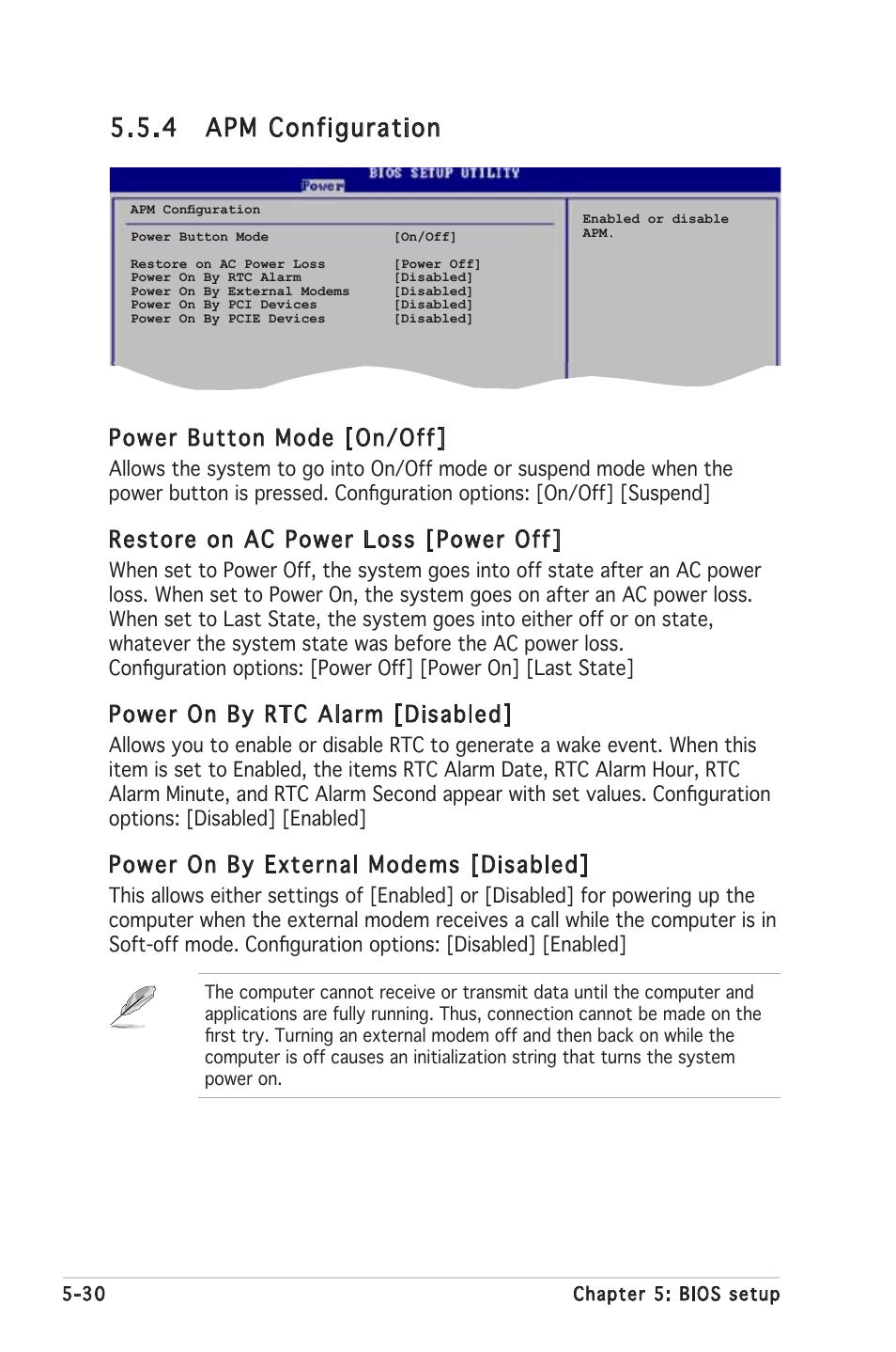 4 apm configuration, Power button mode [on/off, Restore on ac power loss [power off | Power on by rtc alarm [disabled, Power on by external modems [disabled | Asus V2-PH1 User Manual | Page 94 / 104