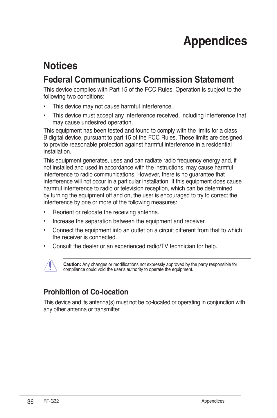 Appendices, Notices, Federal communications commission statement | Prohibition of co-location | Asus RT-G32 User Manual | Page 36 / 44