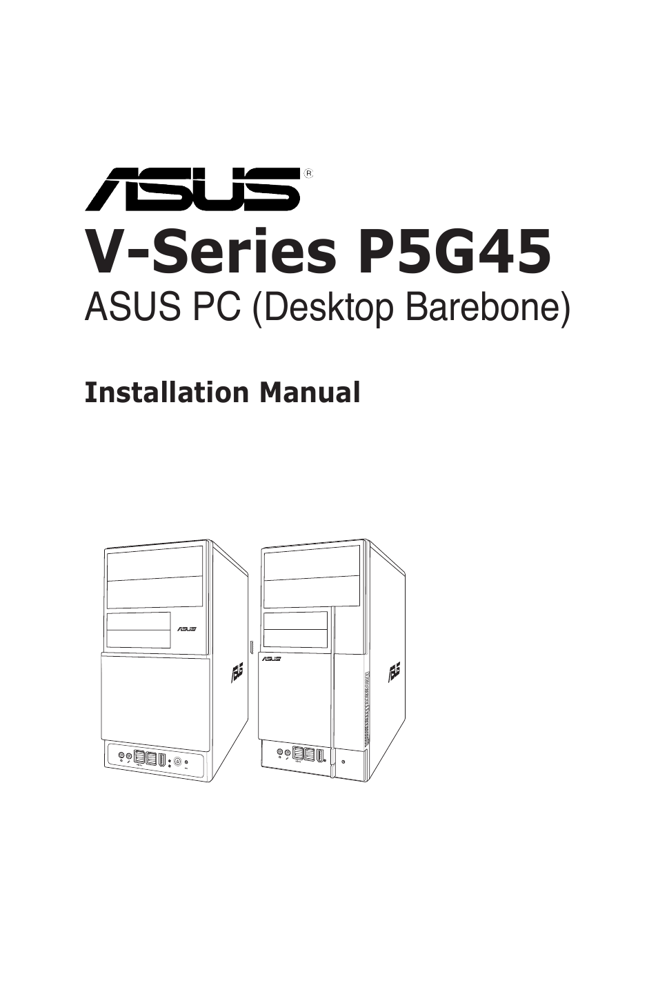 Asus V3-P5G45 User Manual | 120 pages