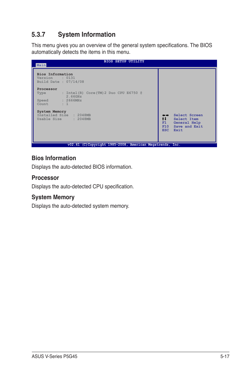 7 system information, System information -17, System.information | Bios.information, Processor, Displays the auto-detected bios information, Displays the auto-detected cpu specification | Asus V3-P5G45 User Manual | Page 93 / 120
