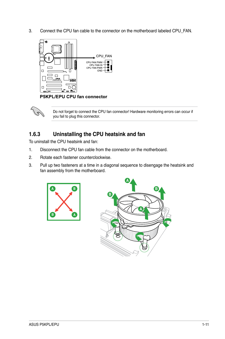 3 uninstalling the cpu heatsink and fan, Uninstalling the cpu heatsink and fan -11 | Asus P5KPL/EPU User Manual | Page 21 / 62