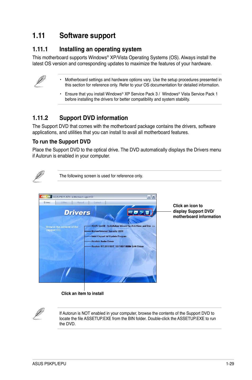 11 software support, 1 installing an operating system, 2 support dvd information | 11 software support -29 | Asus P5KPL/EPU User Manual | Page 39 / 62