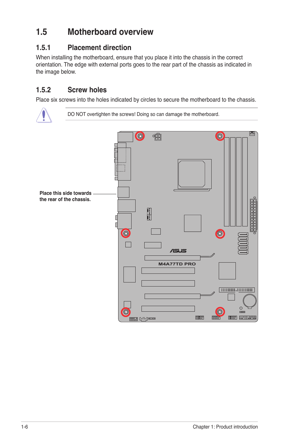 5 motherboard overview, 1 placement direction, 2 screw holes | Motherboard overview -6 1.5.1, Placement direction -6, Screw holes -6 | Asus M4A77TD PRO/U3S6 User Manual | Page 18 / 62