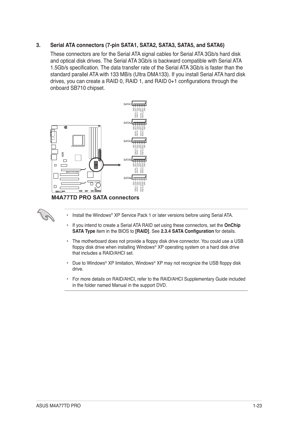 M4a77td pro sata connectors, Install the windows, Xp limitation, windows | Asus M4A77TD PRO/U3S6 User Manual | Page 35 / 62