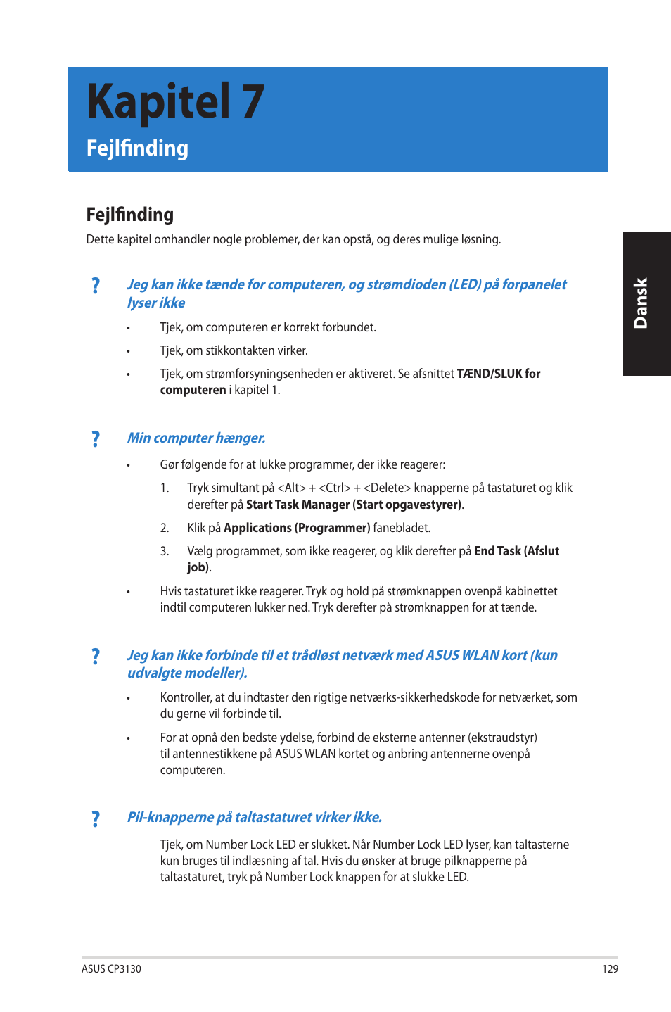 Kapitel 7, Fejlfinding, Kapitel.7 | Fejlfinding 9, Dansk | Asus CP3130 User Manual | Page 131 / 342