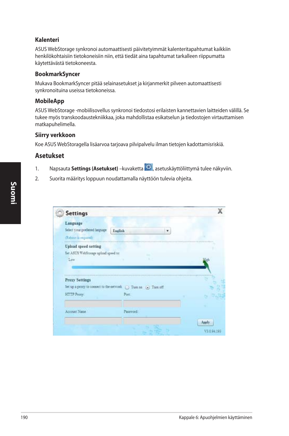 Suomi, Asetukset | Asus CP3130 User Manual | Page 192 / 342