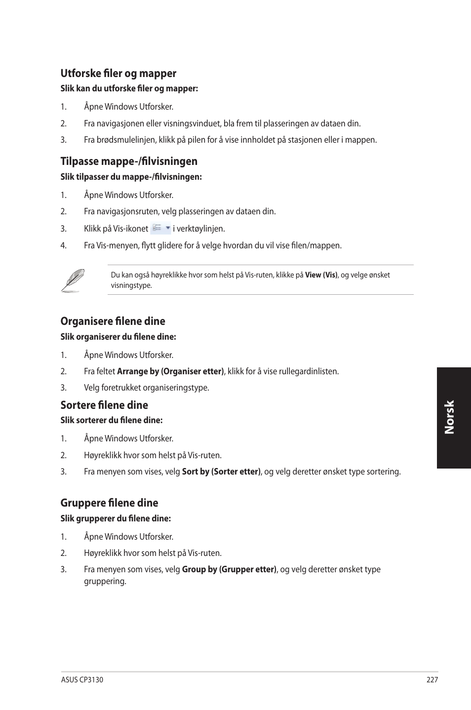 Norsk n orsk, Utforske.filer.og.mapper, Tilpasse.mappe-/filvisningen | Organisere.filene.dine, Sortere.filene.dine, Gruppere.filene.dine | Asus CP3130 User Manual | Page 229 / 342