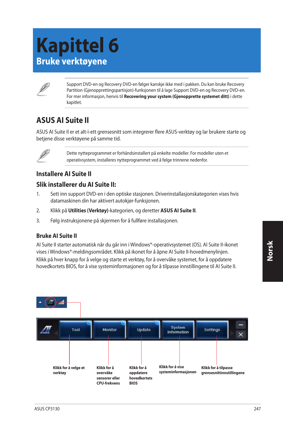 Kapittel 6, Bruke verktøyene, Asus ai suite ii | Kapittel.6, Bruke.verktøyene, Asus.ai.suite.ii, Norsk n orsk | Asus CP3130 User Manual | Page 249 / 342