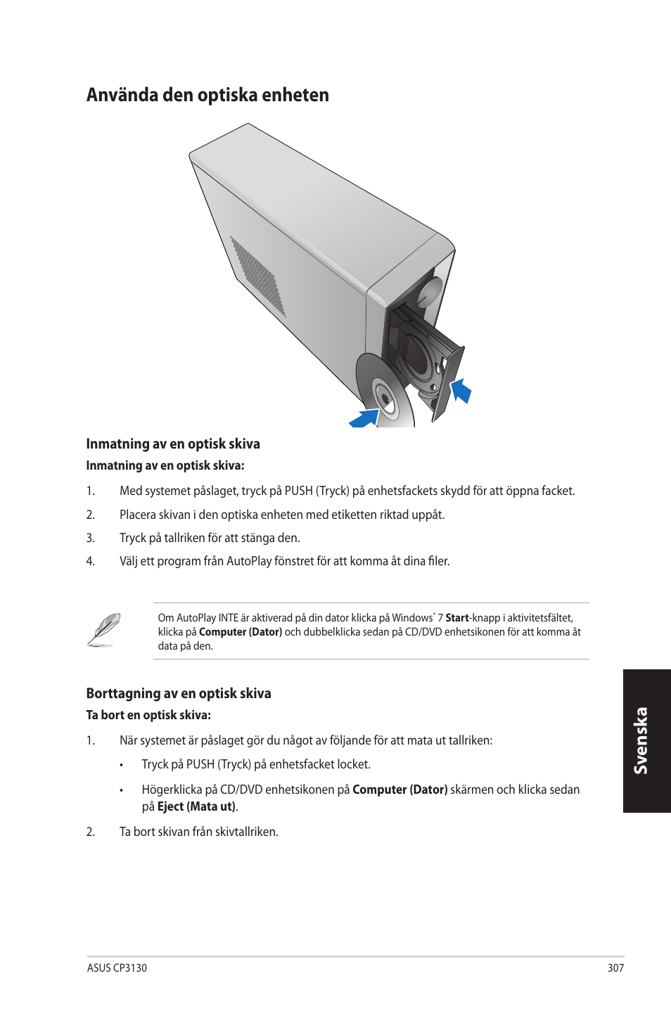 Använda den optiska enheten, Använda.den.optiska.enheten, Sv ensk a sv ensk a | Asus CP3130 User Manual | Page 309 / 342