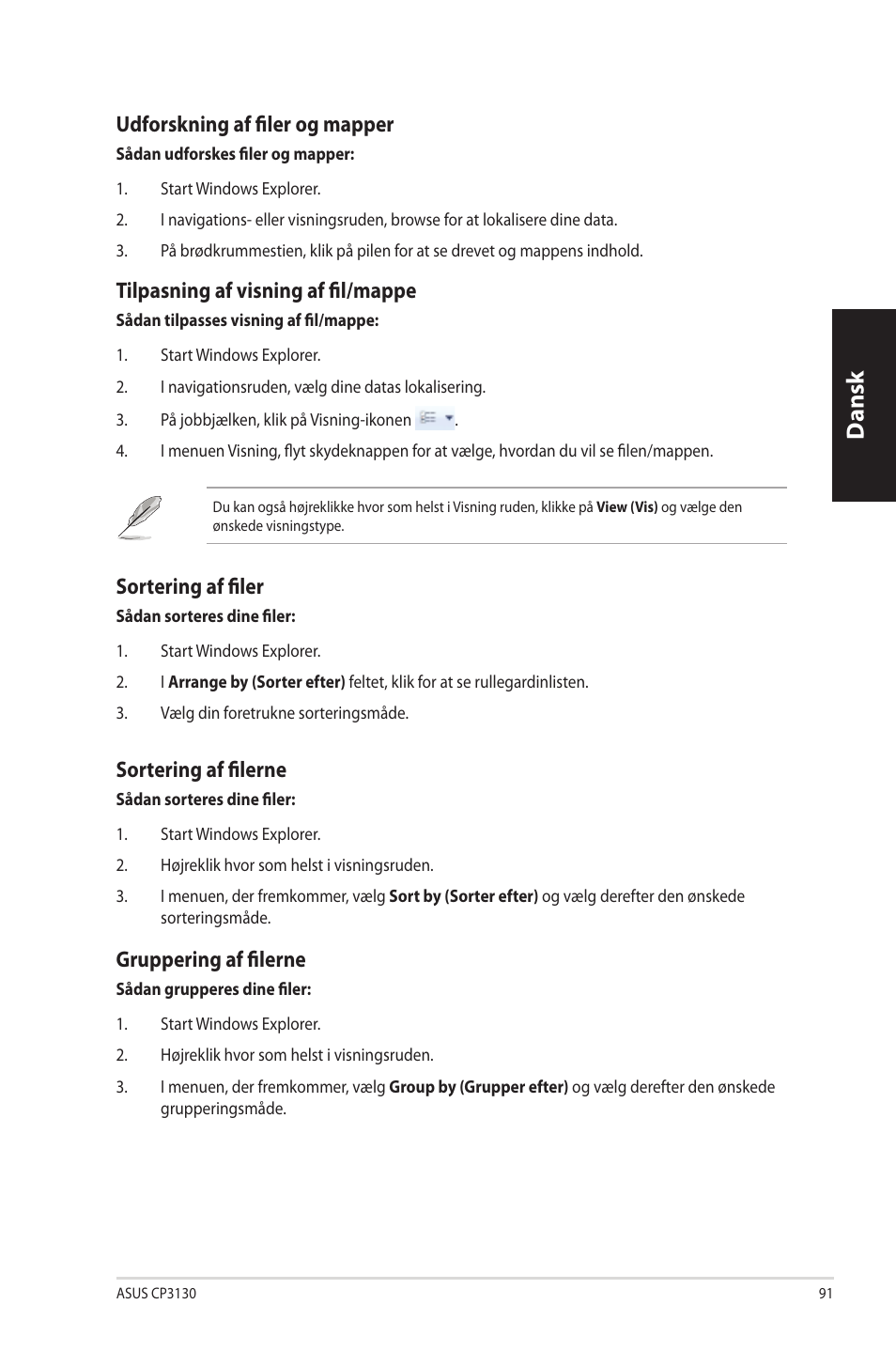 Dansk, Udforskning.af.filer.og.mapper, Tilpasning.af.visning.af.fil/mappe | Sortering.af.filer, Sortering.af.filerne, Gruppering.af.filerne | Asus CP3130 User Manual | Page 93 / 342