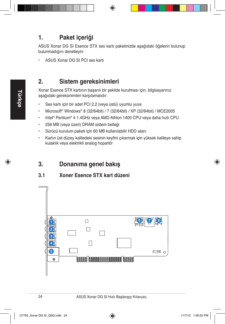 Paket içeriği, Sistem gereksinimleri, Donanıma genel bakış | Türkçe, 1 xoner esence stx kart düzeni | Asus Xonar DG SI User Manual | Page 24 / 26