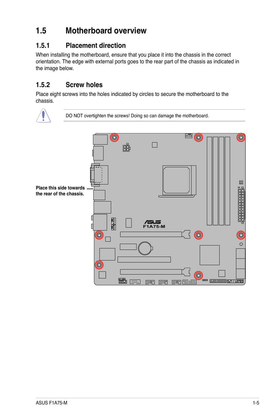 5 motherboard overview, 1 placement direction, 2 screw holes | Motherboard overview -5 1.5.1, Placement direction -5, Screw holes -5 | Asus F1A75-M User Manual | Page 17 / 70