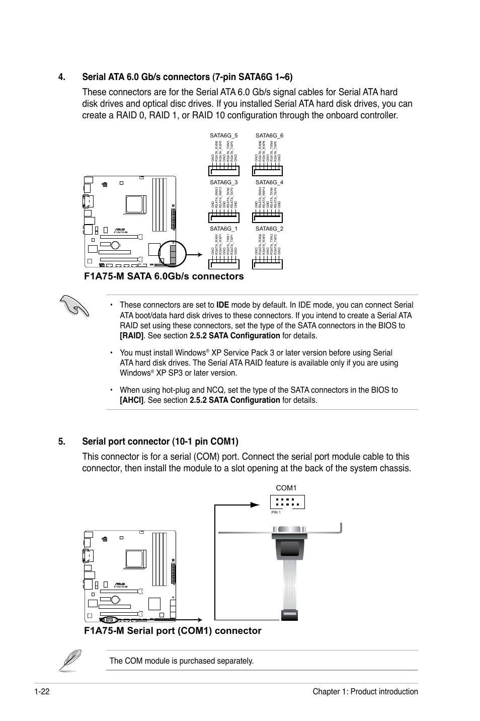 F1a75-m serial port (com1) connector, The com module is purchased separately, Chapter 1: product introduction 1-22 | Com1 | Asus F1A75-M User Manual | Page 34 / 70