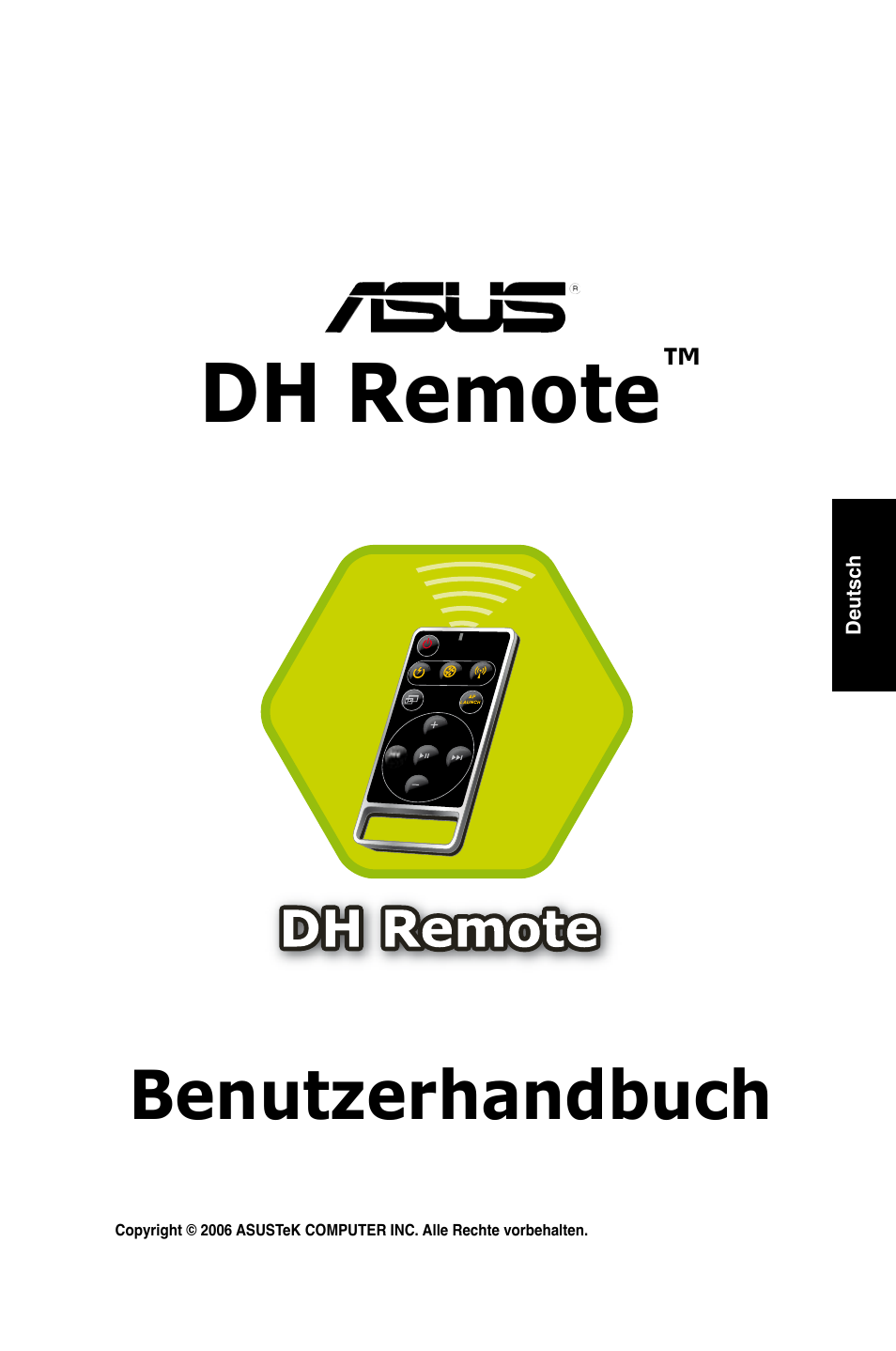 Dh remote, Benutzerhandbuch | Asus P5W DH Deluxe User Manual | Page 17 / 96