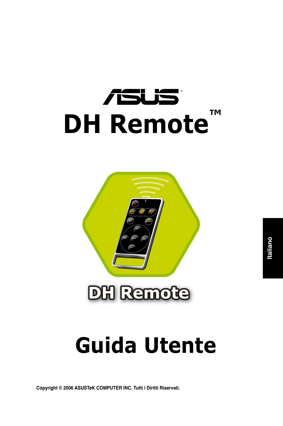 Dh remote, Guida utente | Asus P5W DH Deluxe User Manual | Page 25 / 96