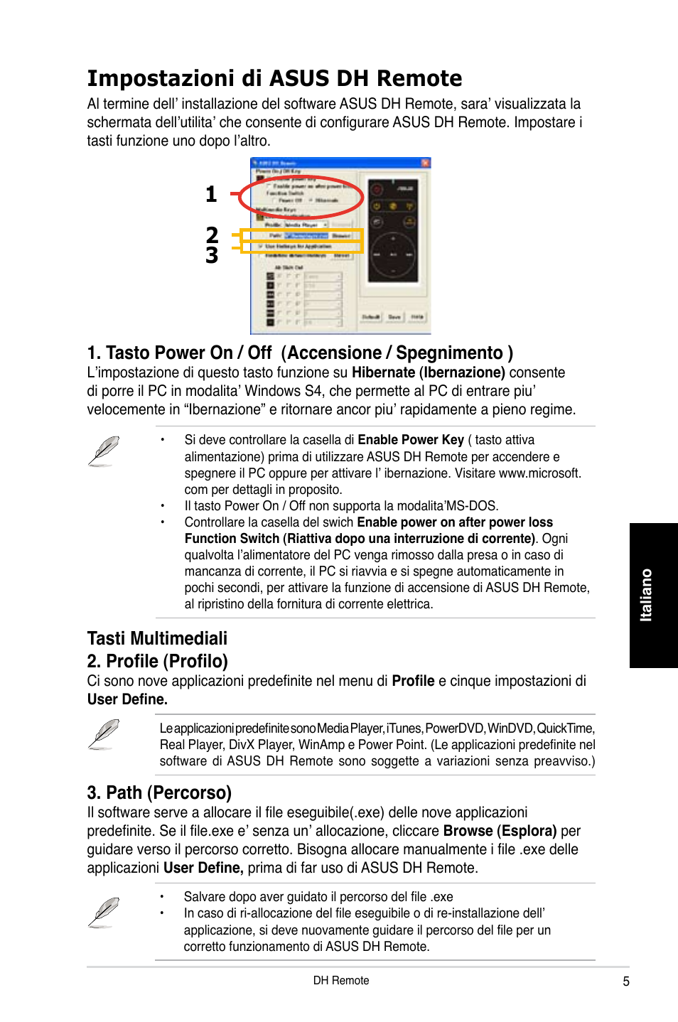 Impostazioni di asus dh remote, Tasti multimediali 2. profile (profilo), Tasto power on / off (accensione / spegnimento ) | Path (percorso) | Asus P5W DH Deluxe User Manual | Page 29 / 96