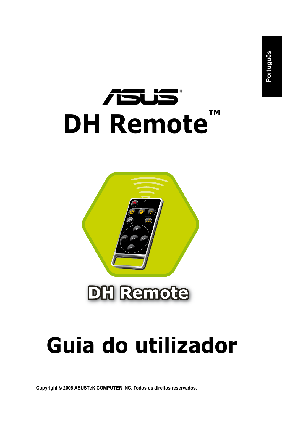 Dh remote, Guia do utilizador | Asus P5W DH Deluxe User Manual | Page 49 / 96