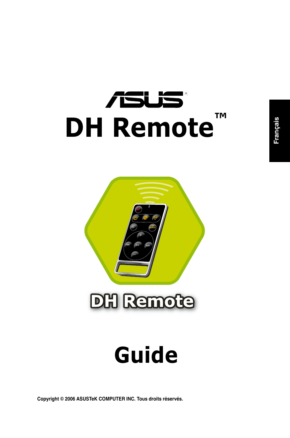 Dh remote, Guide | Asus P5W DH Deluxe User Manual | Page 9 / 96